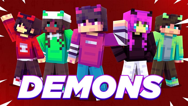 DEMONS on the Minecraft Marketplace by Pickaxe Studios