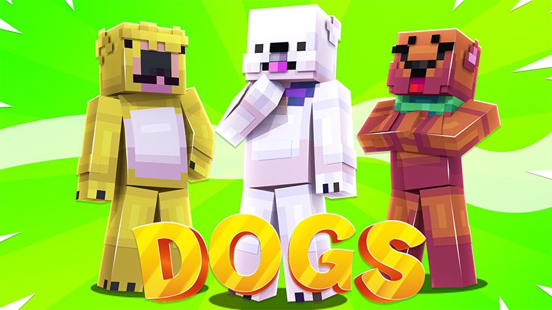 DOGS on the Minecraft Marketplace by Pickaxe Studios