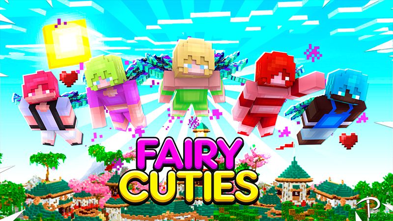 FAIRY CUTIES on the Minecraft Marketplace by Pickaxe Studios