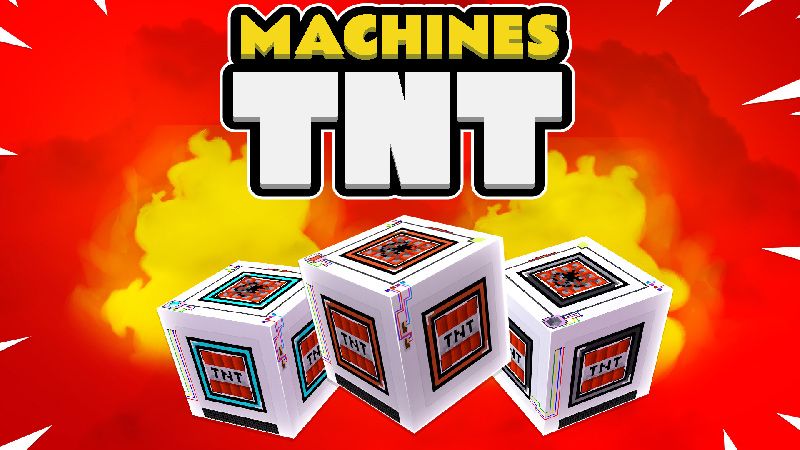 Machines TNT