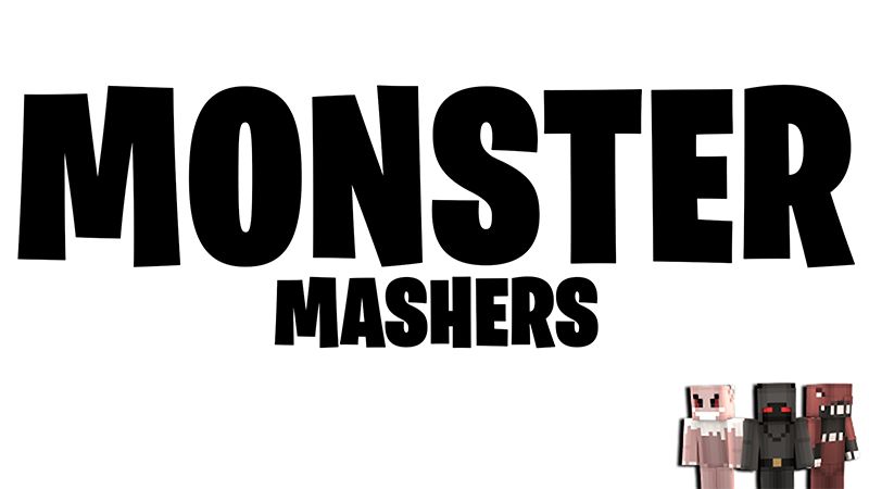 MONSTER MASHERS on the Minecraft Marketplace by Pickaxe Studios