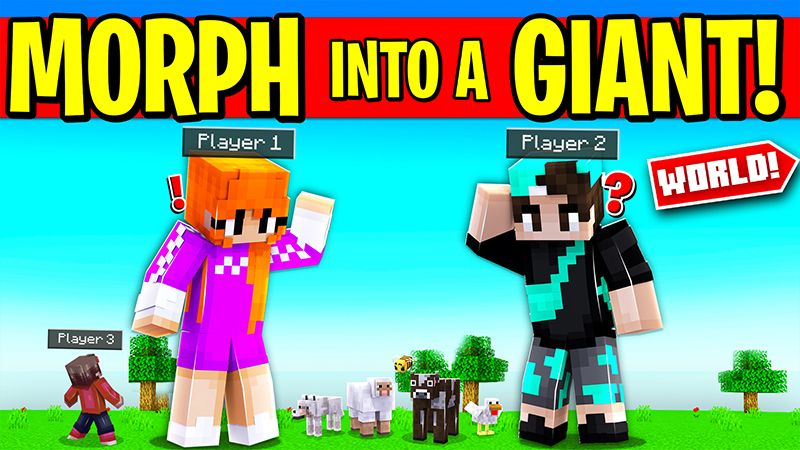 MORPH INTO A GIANT! on the Minecraft Marketplace by Pickaxe Studios