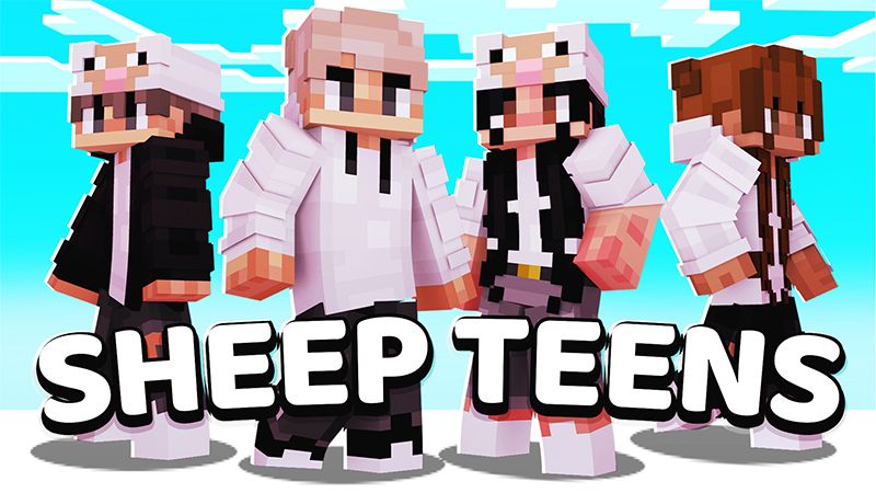 Sheep Teens! on the Minecraft Marketplace by Pickaxe Studios