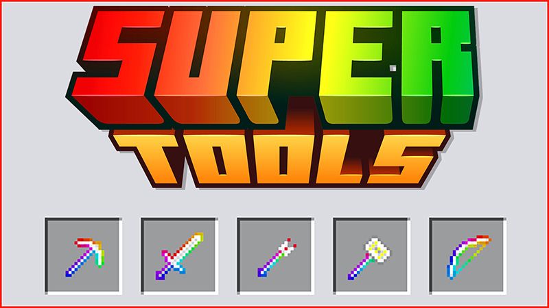 SUPER TOOLS! on the Minecraft Marketplace by Pickaxe Studios