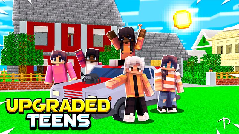 UPGRADED TEENS on the Minecraft Marketplace by Pickaxe Studios