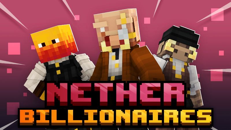 Nether Billionaires on the Minecraft Marketplace by Piki Studios