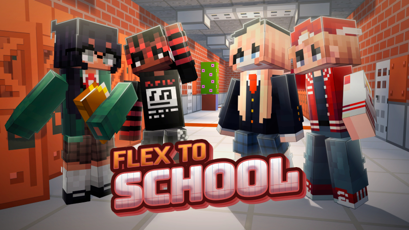 Flex to School on the Minecraft Marketplace by Pixel Smile Studios