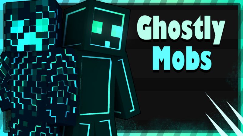 Ghostly Mobs