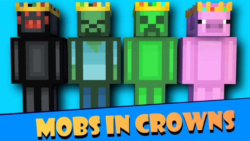 Mobs In Crowns on the Minecraft Marketplace by Pixelationz Studios