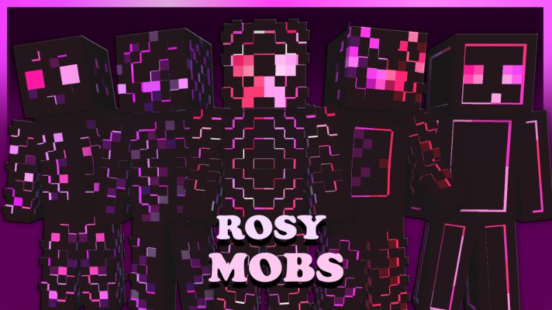 Rosy Mobs on the Minecraft Marketplace by Pixelationz Studios