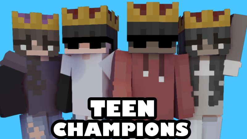 Teen Champions on the Minecraft Marketplace by Pixelationz Studios