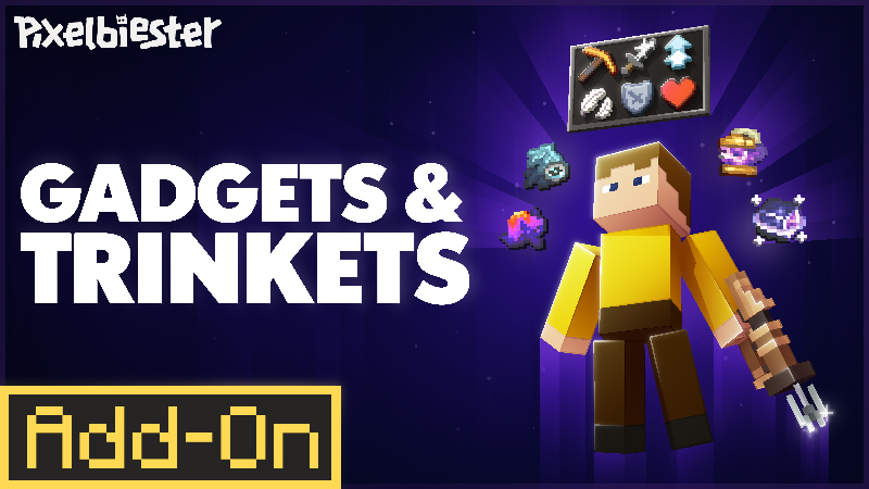 Gadgets & Trinkets Add-On on the Minecraft Marketplace by Pixelbiester