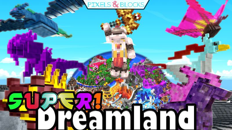 Super! Dreamland on the Minecraft Marketplace by pixels-and-blocks