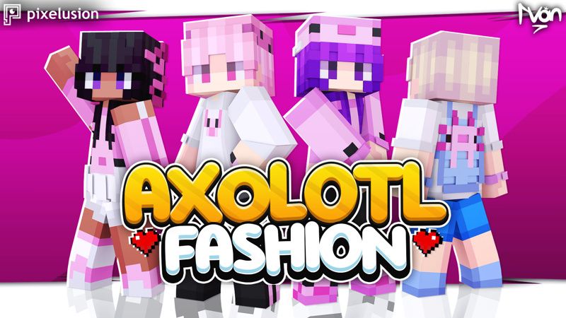 Axolotl Fashion on the Minecraft Marketplace by Pixelusion