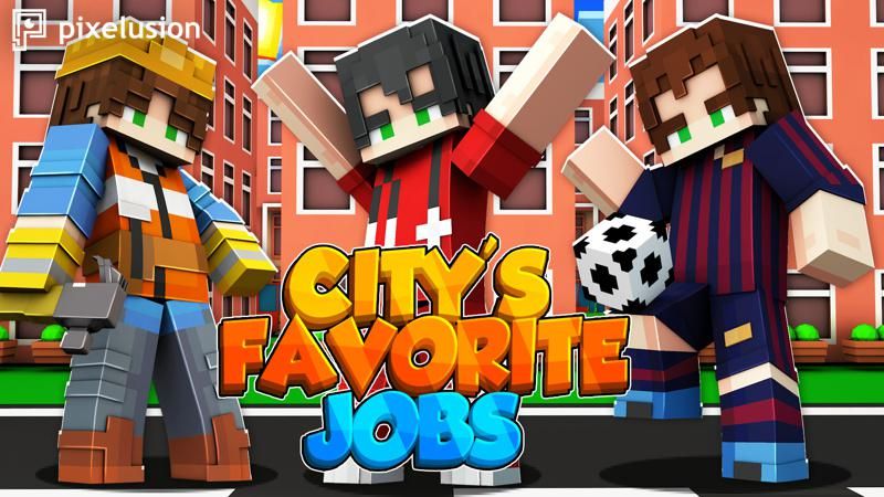 City's Favorite Jobs on the Minecraft Marketplace by Pixelusion