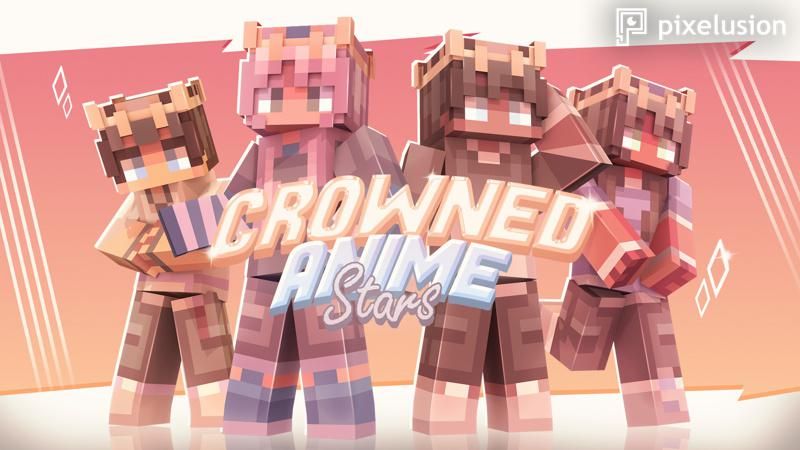 Crowned Anime Stars on the Minecraft Marketplace by Pixelusion