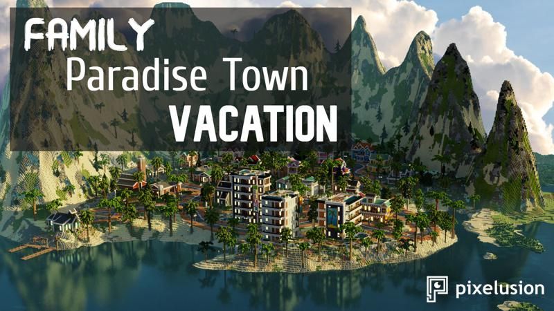 Family Paradise Town Vacation on the Minecraft Marketplace by Pixelusion