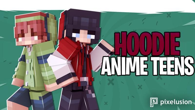 Hoodie Anime Teens on the Minecraft Marketplace by Pixelusion