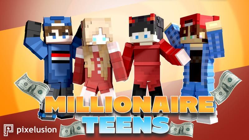 Millionaire Teens on the Minecraft Marketplace by Pixelusion