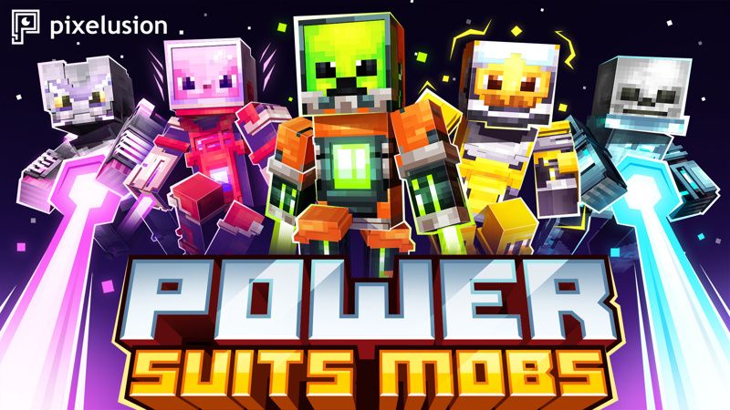 Power Suits Mobs