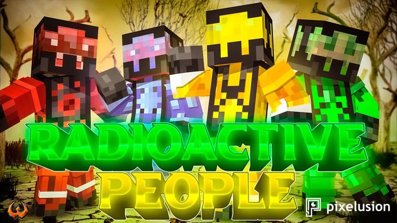 Radioactive People on the Minecraft Marketplace by Pixelusion