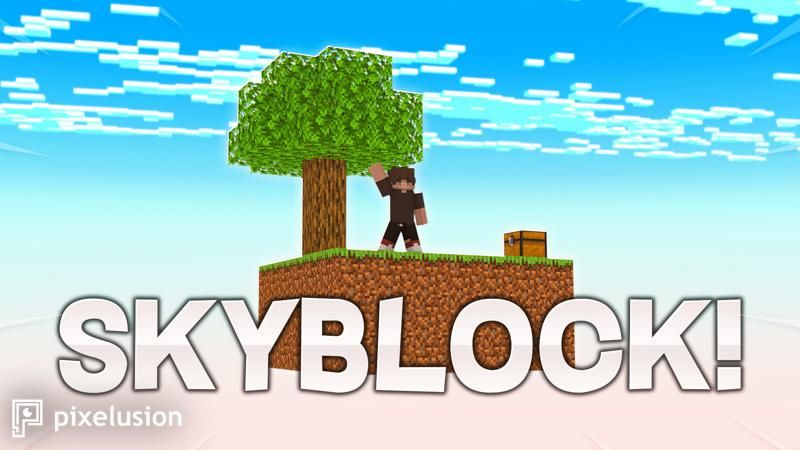 Skyblock!