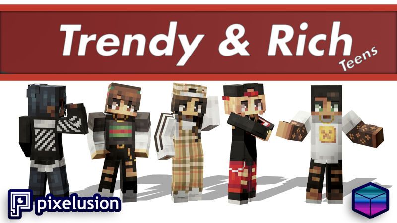 Trendy & Rich Teens on the Minecraft Marketplace by Pixelusion