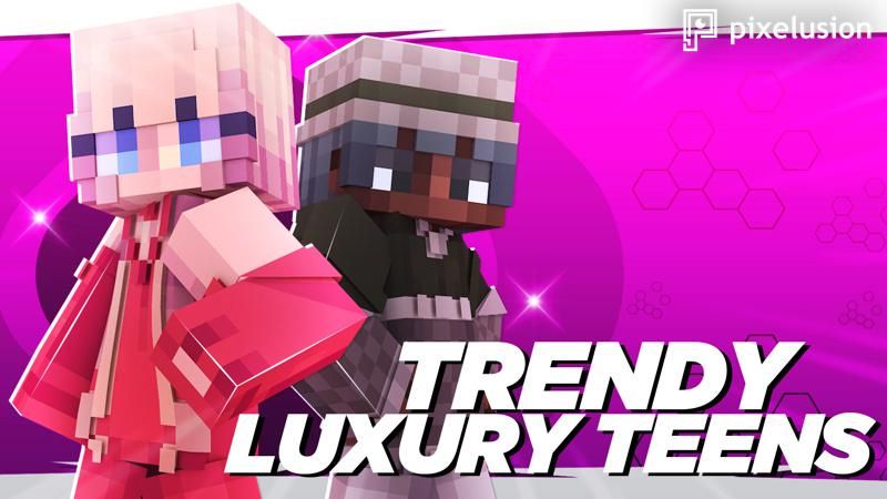 Trendy Luxury Teens on the Minecraft Marketplace by Pixelusion