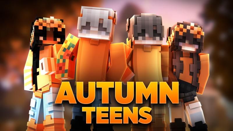 Autumn Teens on the Minecraft Marketplace by Podcrash