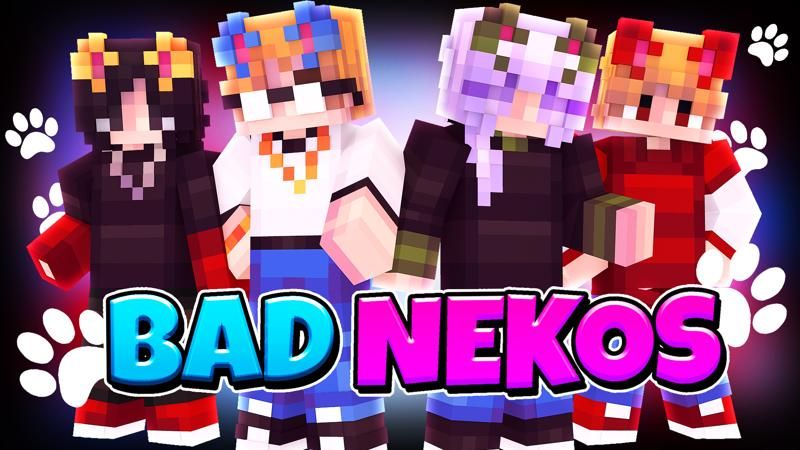 Bad Nekos on the Minecraft Marketplace by Podcrash