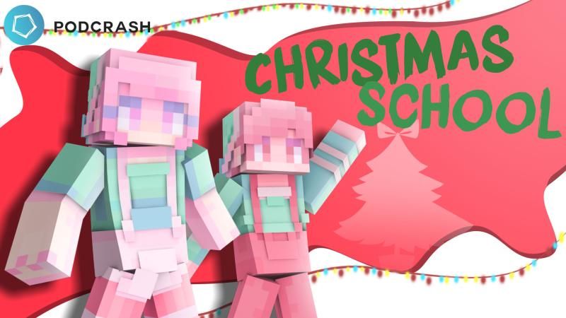 Christmas School on the Minecraft Marketplace by Podcrash