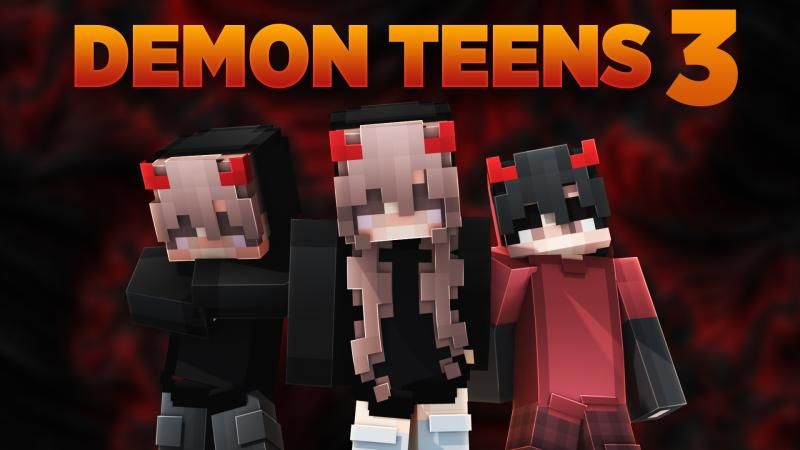 Demon Teens 3 on the Minecraft Marketplace by Podcrash