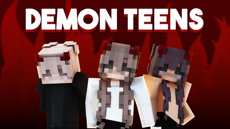 Demon Teens on the Minecraft Marketplace by Podcrash