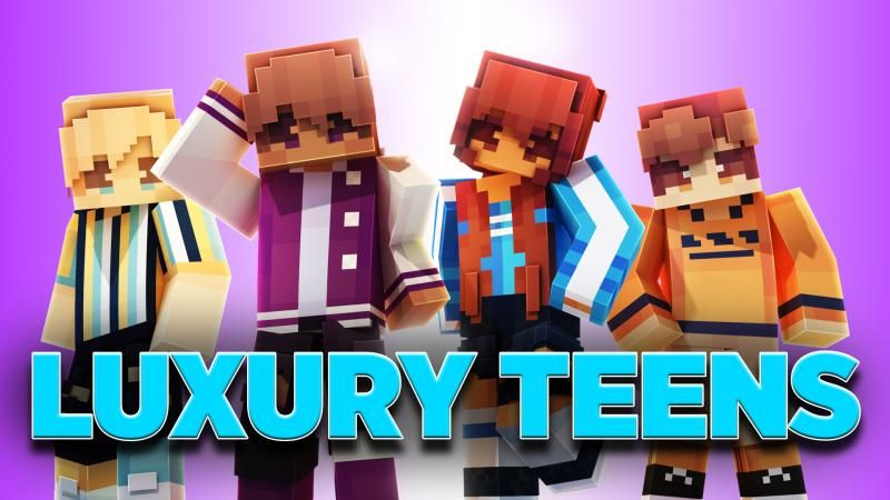 Luxury Teens on the Minecraft Marketplace by Podcrash