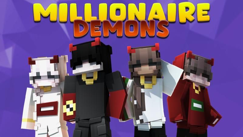 Millionaire Demons on the Minecraft Marketplace by Podcrash