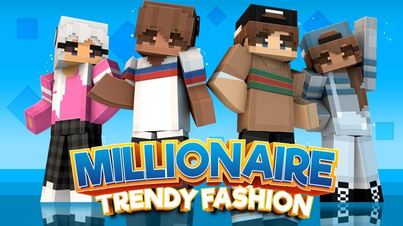 Millionaire Trendy Fashion on the Minecraft Marketplace by Podcrash