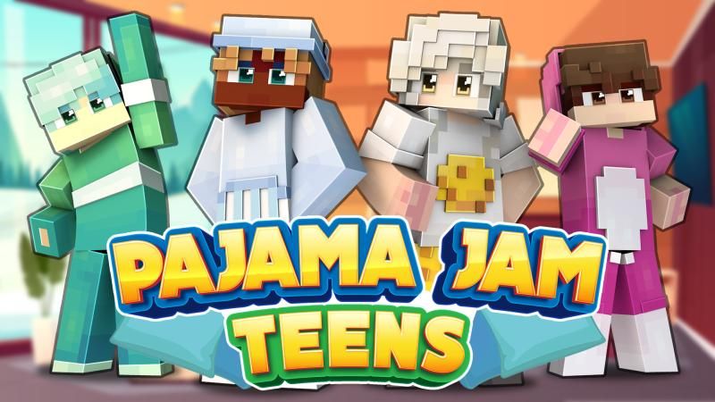 Pajama Jam Teens on the Minecraft Marketplace by Podcrash