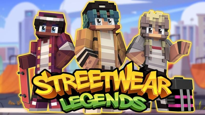 Streetwear Legends on the Minecraft Marketplace by Podcrash