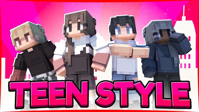 Teen Style on the Minecraft Marketplace by Podcrash