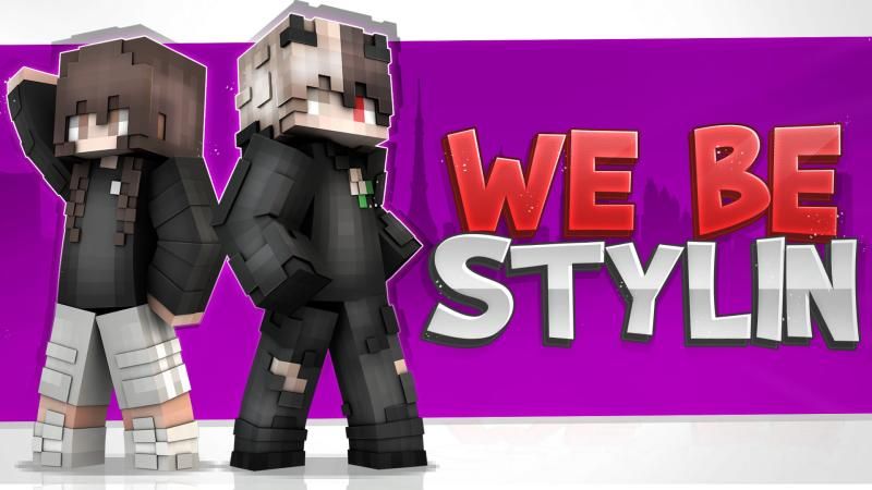 We Be Stylin' on the Minecraft Marketplace by Podcrash