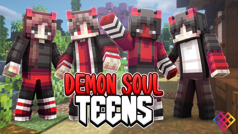 Demon Soul Teens