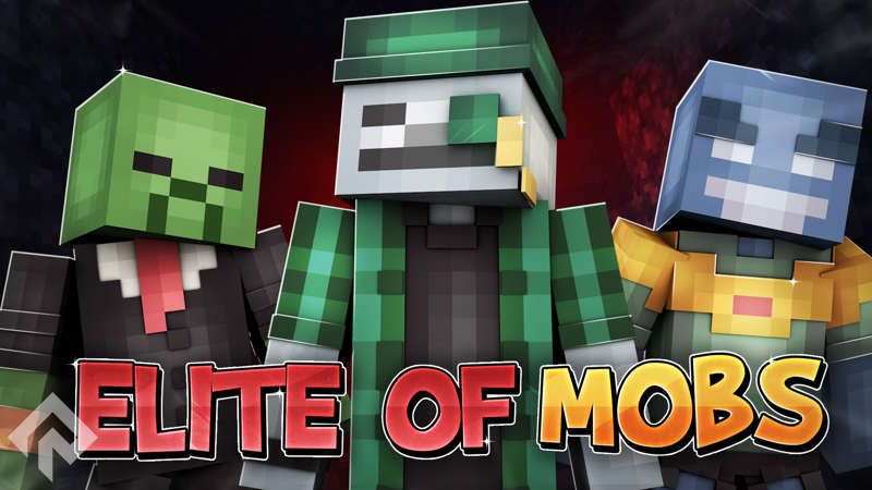 Elite Of Mobs