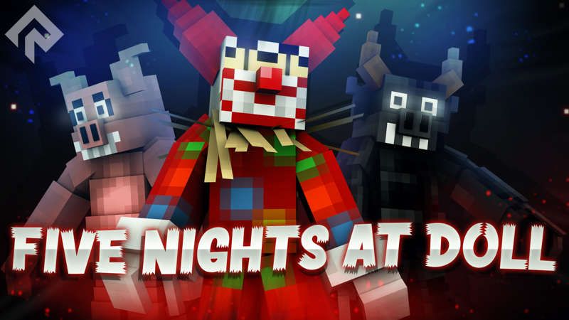 Five Nights at Doll on the Minecraft Marketplace by RareLoot