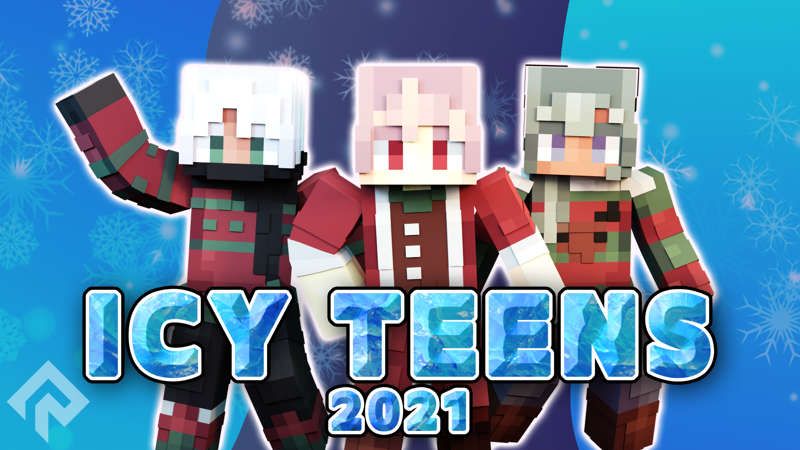 Icy Teens 2021 on the Minecraft Marketplace by RareLoot