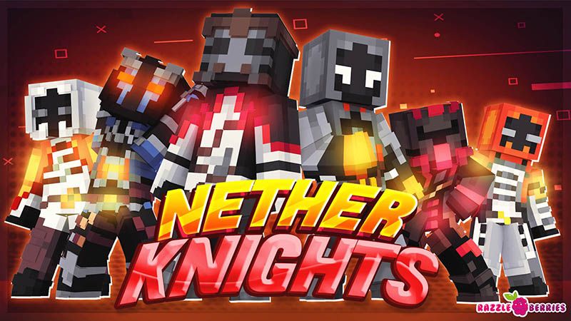 Nether Knights on the Minecraft Marketplace by Razzleberries