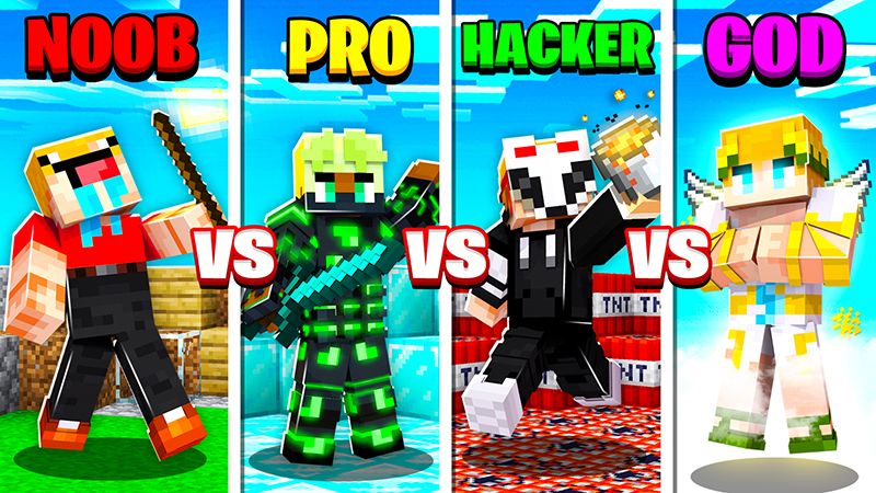 Noob VS Pro VS Hacker VS God