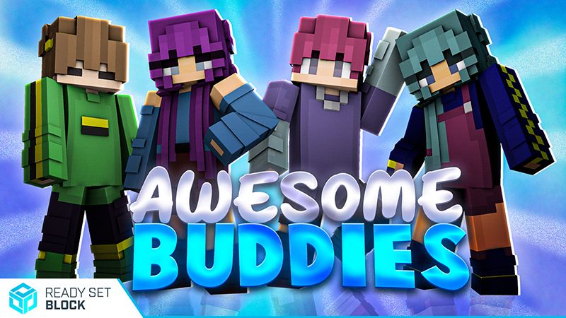 Awesome Buddies on the Minecraft Marketplace by Ready, Set, Block!