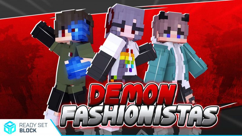 Demon Fashionistas on the Minecraft Marketplace by Ready, Set, Block!