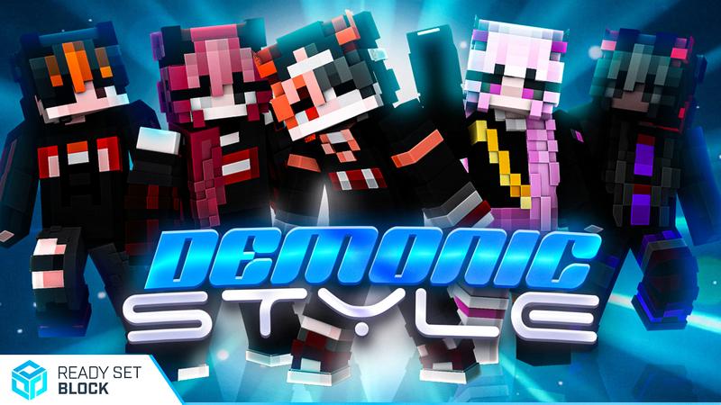 Demonic Style on the Minecraft Marketplace by Ready, Set, Block!