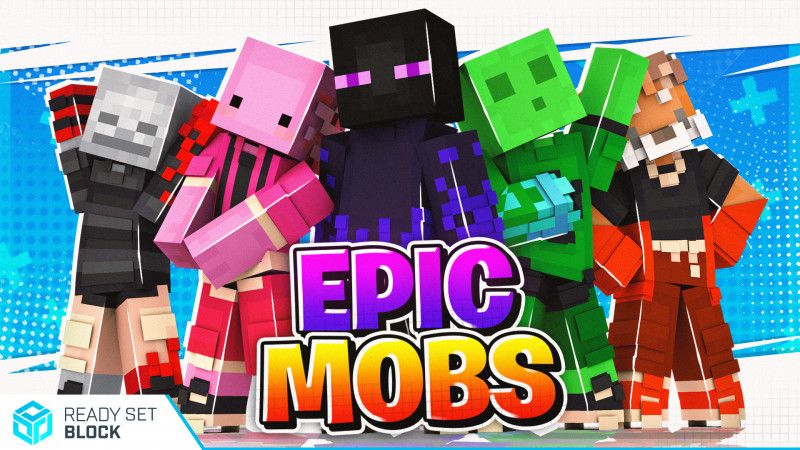 Epic Mobs on the Minecraft Marketplace by Ready, Set, Block!